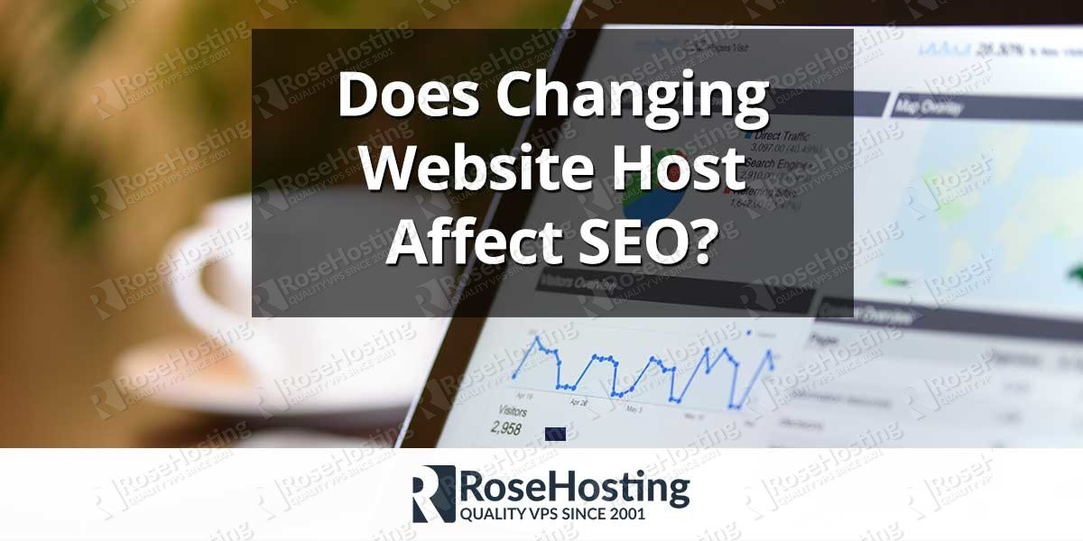 Does Changing Website Host Affect SEO?