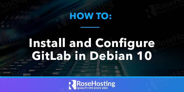 how to install and configure gitlab in debian 10