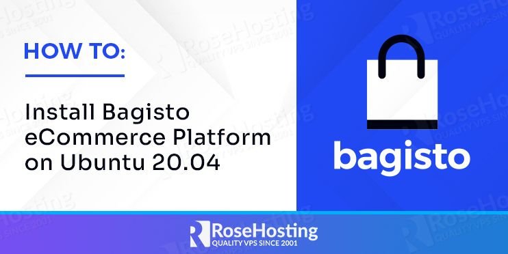 how to install bagisto ecommerce platform on ubuntu 20.04