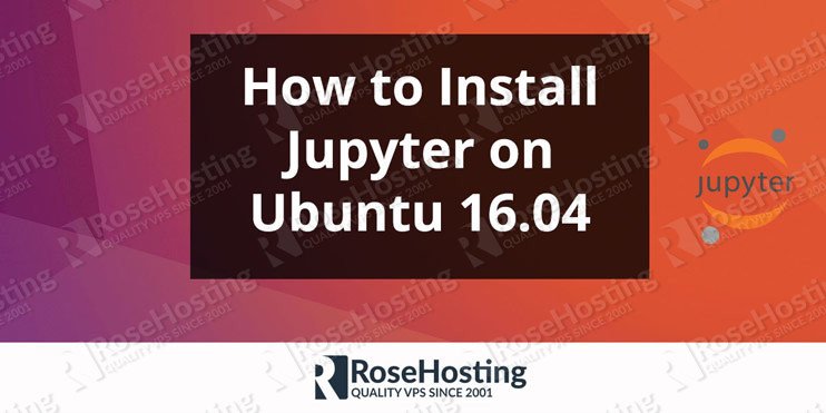 How to Install Jupyter on Ubuntu 16.04