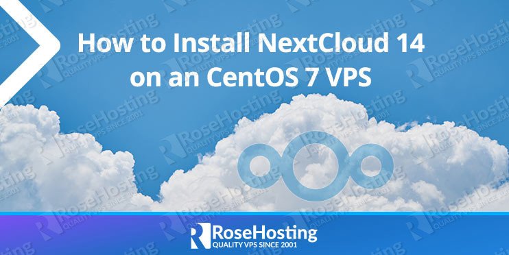 How to Install NextCloud 14 on CentOS 7