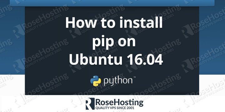 How to Install Pip on Ubuntu 16.04