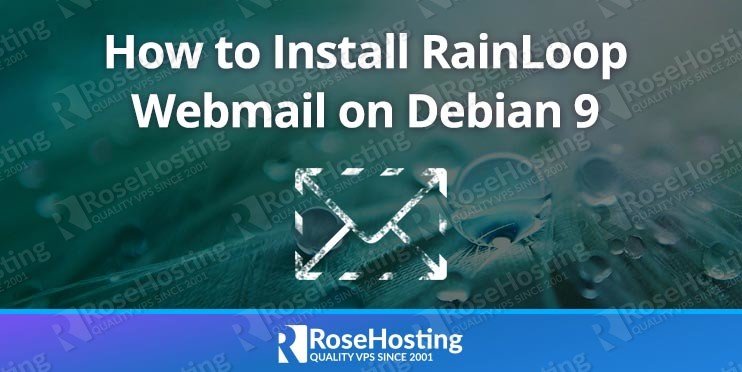 How to Install RainLoop Webmail on Debian 9