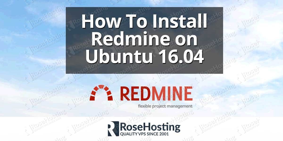 How To Install Redmine on Ubuntu 16.04