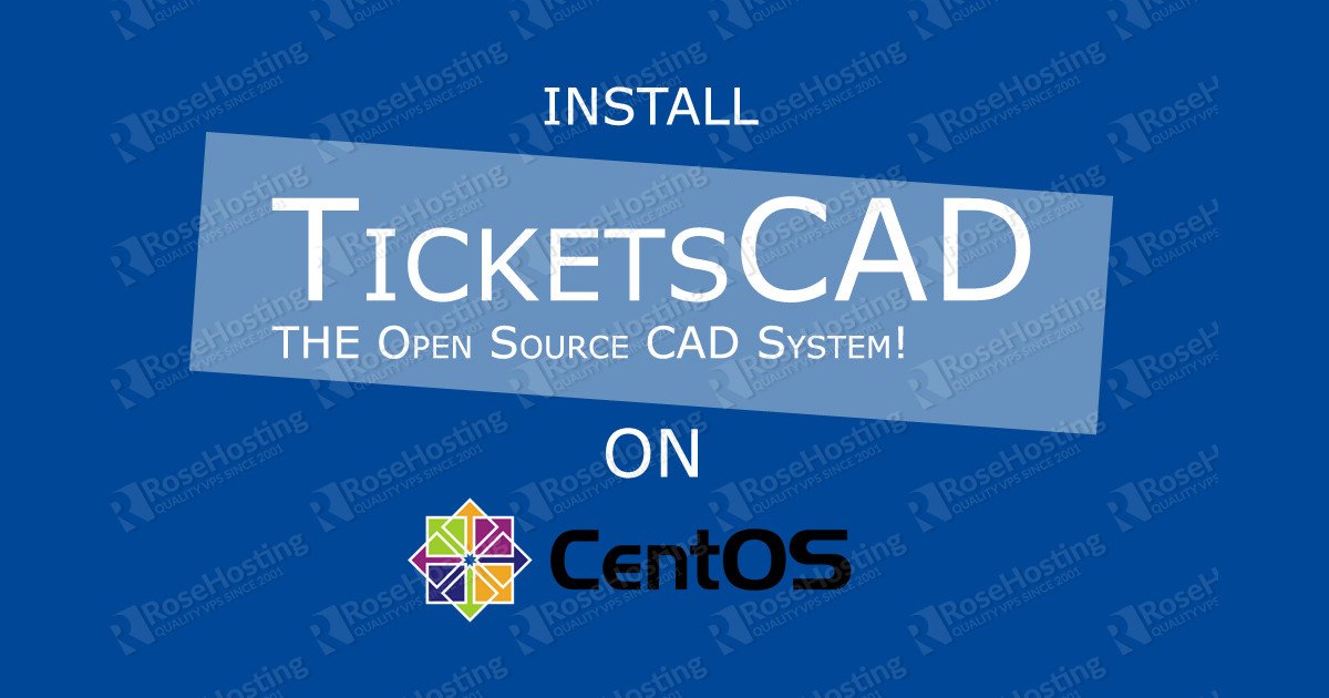 How to install TicketsCAD on CentOS