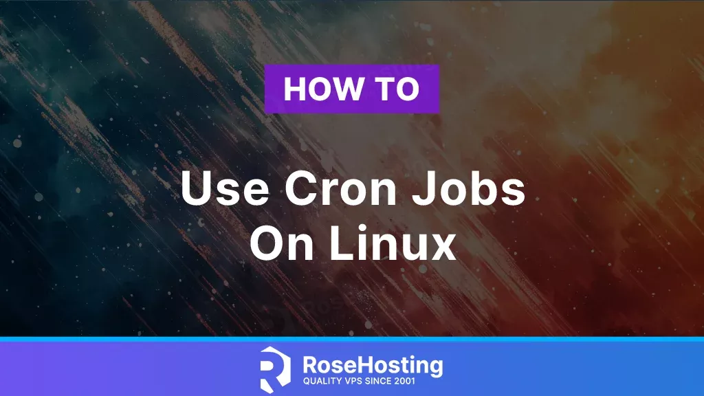 How to use Cron Jobs on Linux